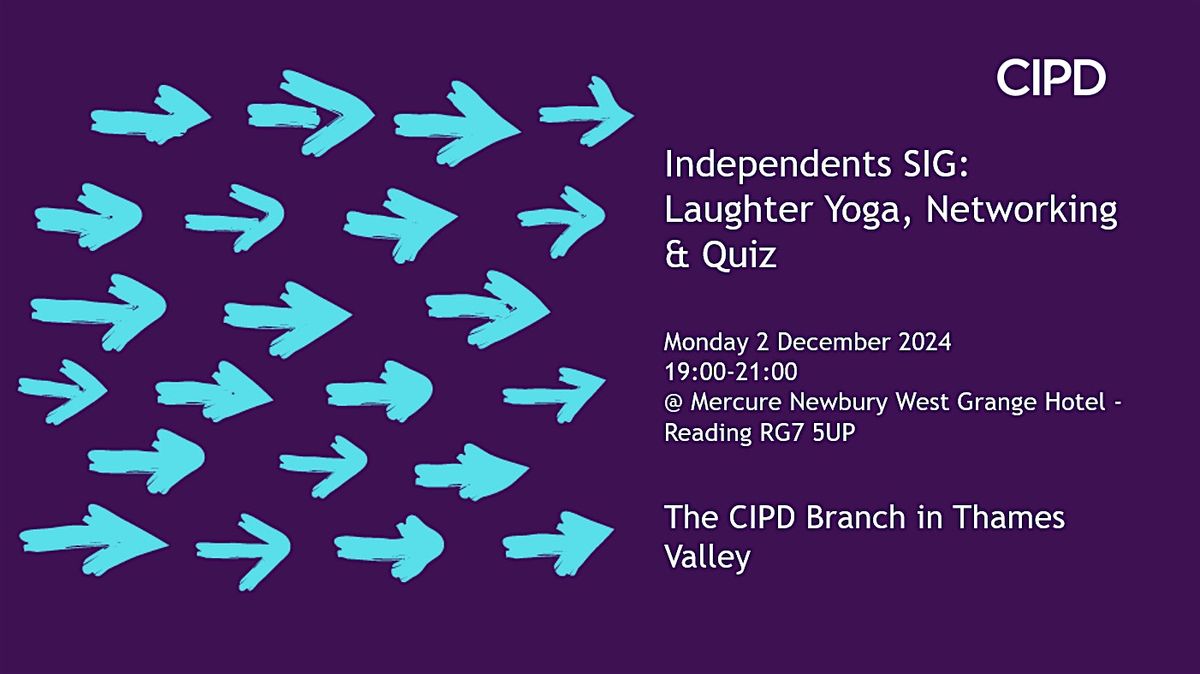 Independents SIG: Laughter Yoga, Networking & Quiz