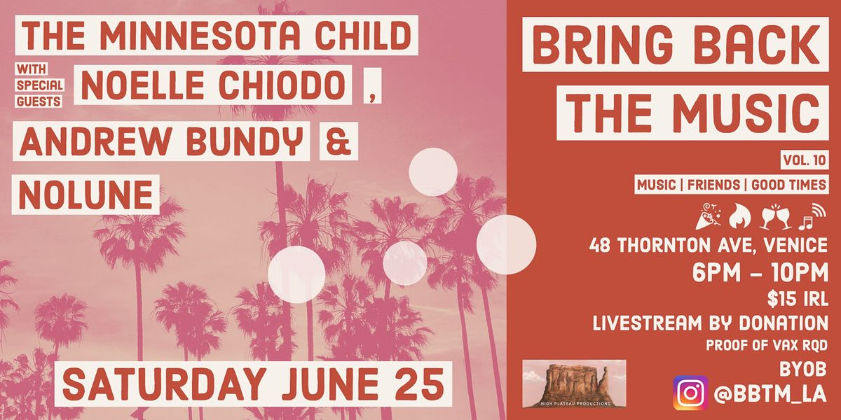 BBTM vol. 10: Noelle Chiodo, Andrew Bundy, Nolune, The Minnesota Child