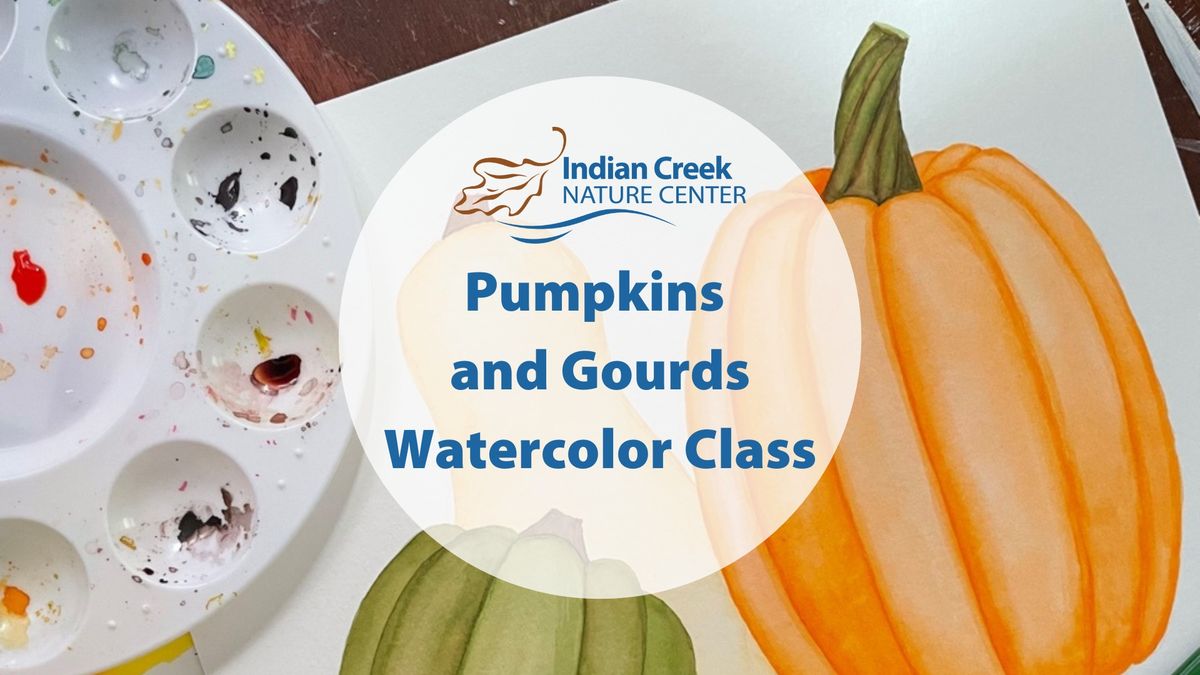 Watercolor Painting: Pumpkins and Gourds