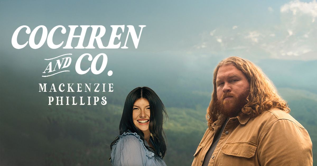 Cochren & Co. Live in Concert! (With Special Guest Mackenzie Phillips)