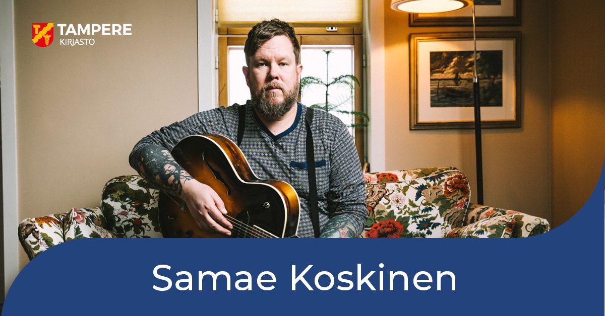 Sampola LIVE - Samae Koskinen 