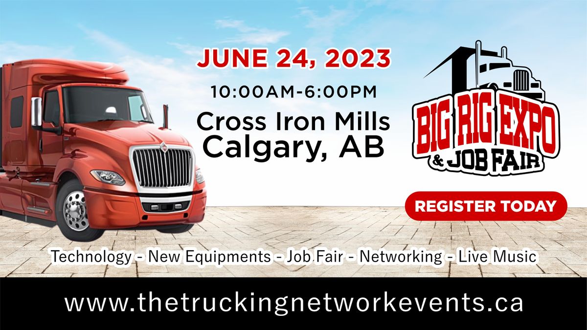 Alberta Big Rig Expo and Job Fair, CrossIron Mills, Calgary, 24 June 2023