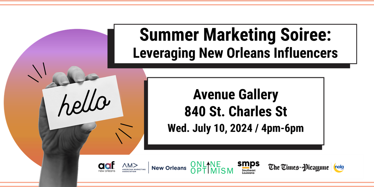 Summer Marketing Soiree: Leveraging New Orleans Influencers