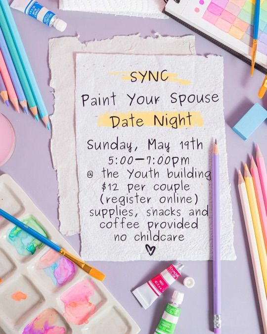 SYNC Paint Your Spouse Date Night \ud83c\udfa8\ud83d\udd8c\ufe0f