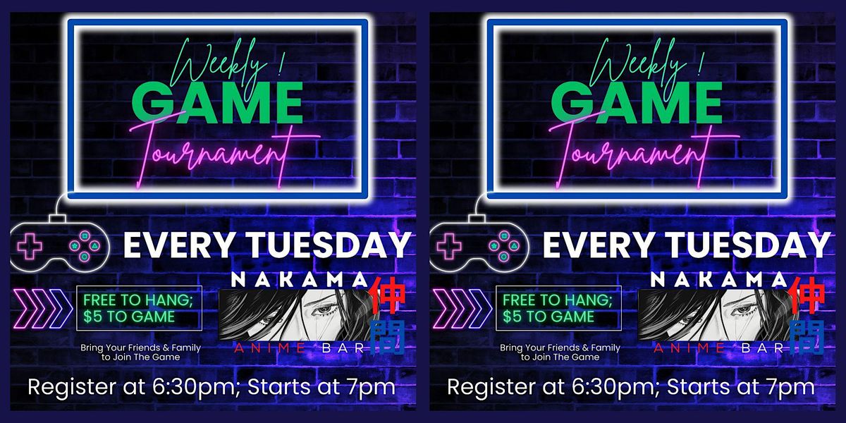 TUESDAY GAMING TOURNAMENTS