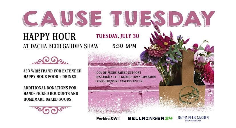 Cause Tuesday - Benefitting Cancer Research at Dacha Beer Garden