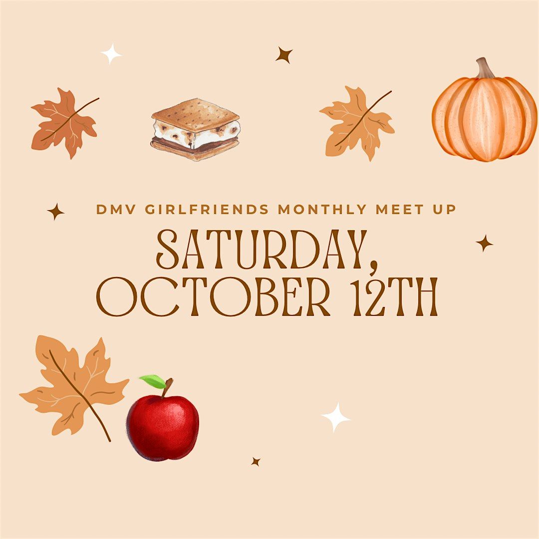 DMV Girlfriends October Meetup