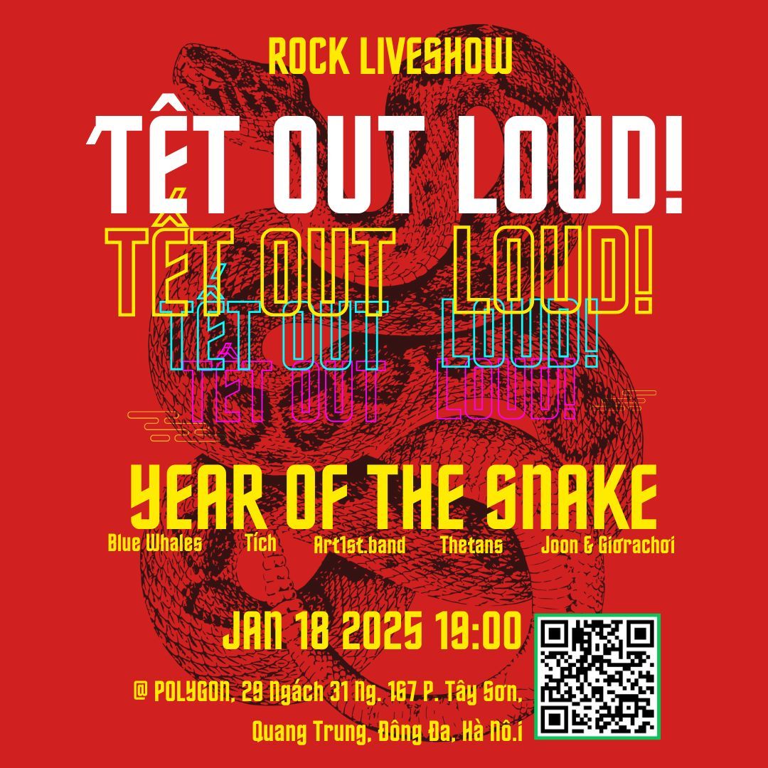 TET OUT LOUD! Rock Live For Year Of Snake 2025