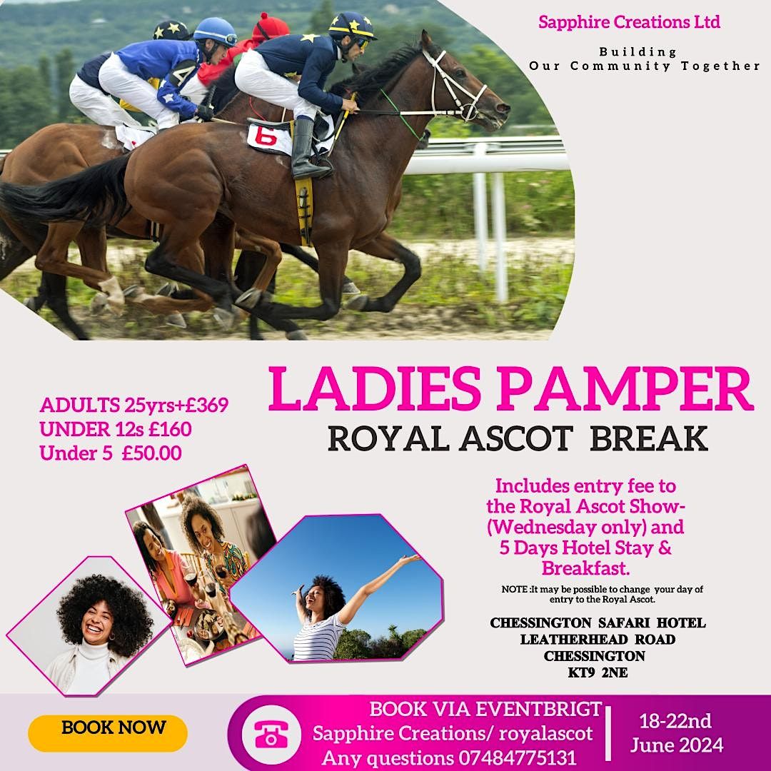 Royal Ascot Admission & 5 Day Pamper Hotel Stay