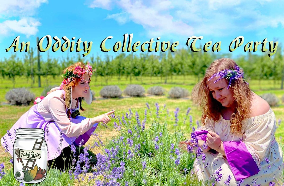 An Oddity Collective Tea Party
