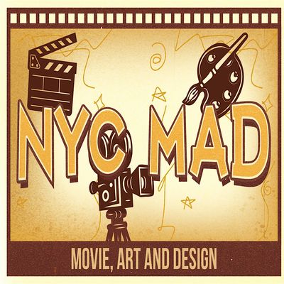NYC MAD stands for Movie, Art and Design.