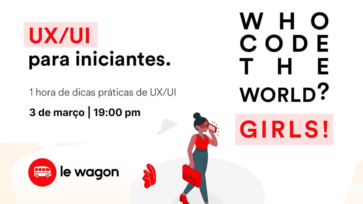 UX/UI para iniciantes - WHO CODE THE WORLD? GIRLS, Online, Baton Rouge ...