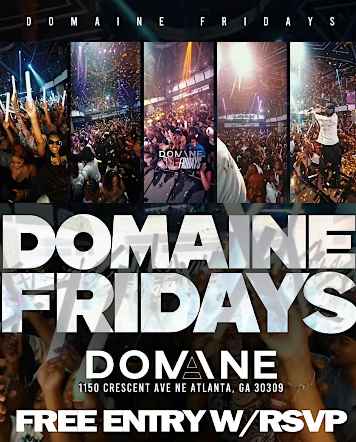 DOMAINE THIS FRIDAY - RSVP FOR FREE ENTRY