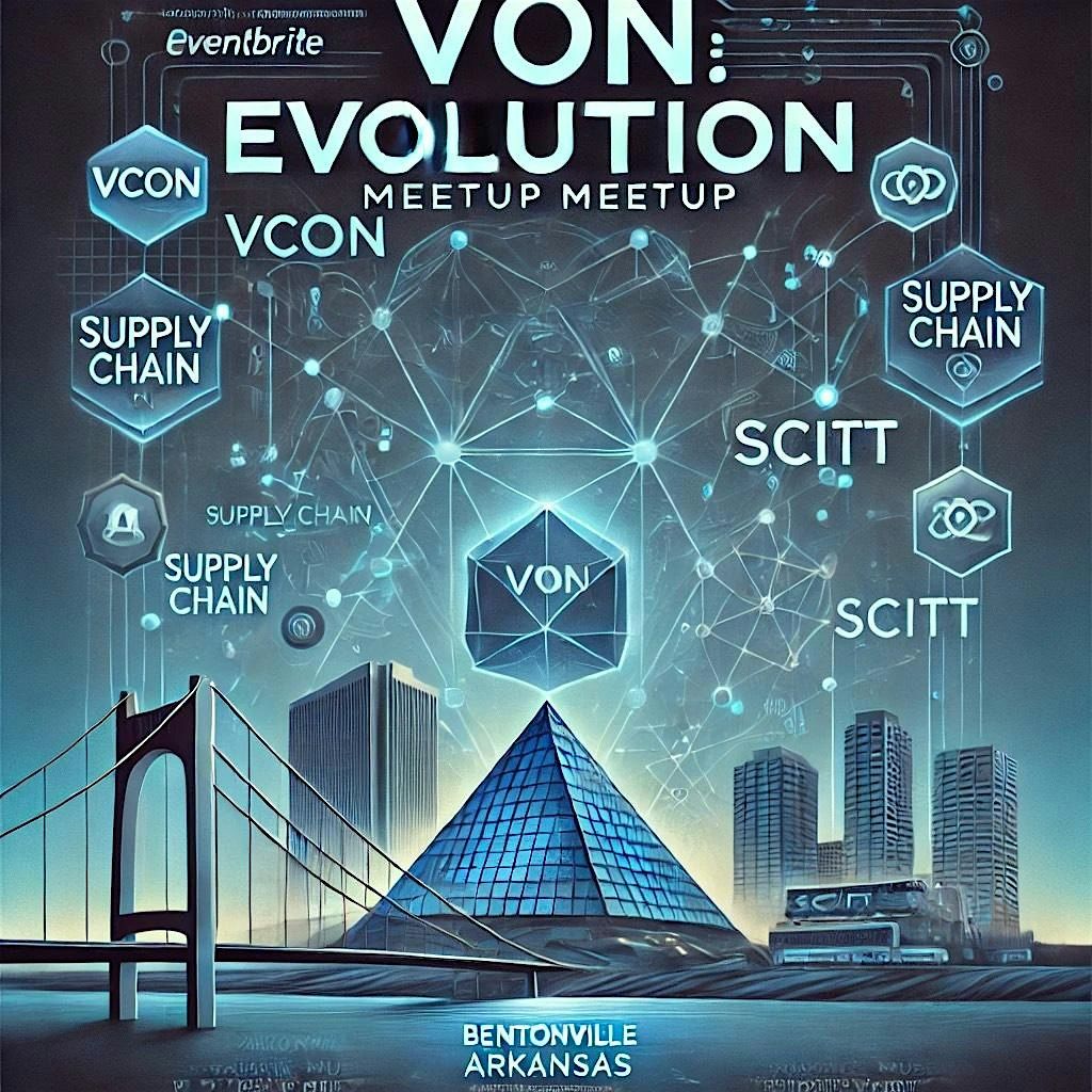 VON: Evolution Bentonville Meetup