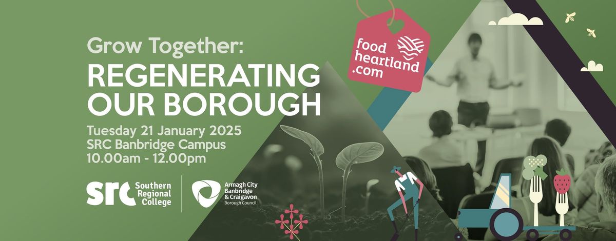 Grow Together: Regenerating Our Borough 