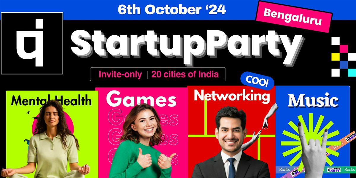 StartupParty - The Coolest Startup Event of Bengaluru