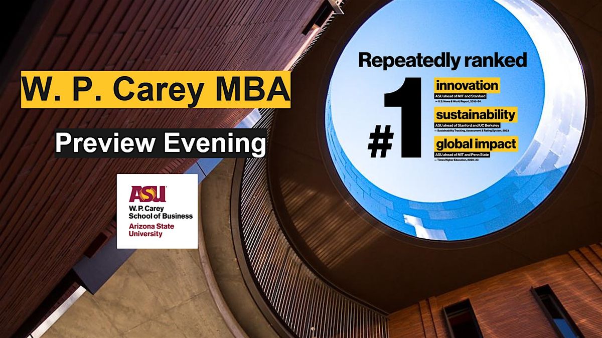 W. P. Carey MBA Preview Evening