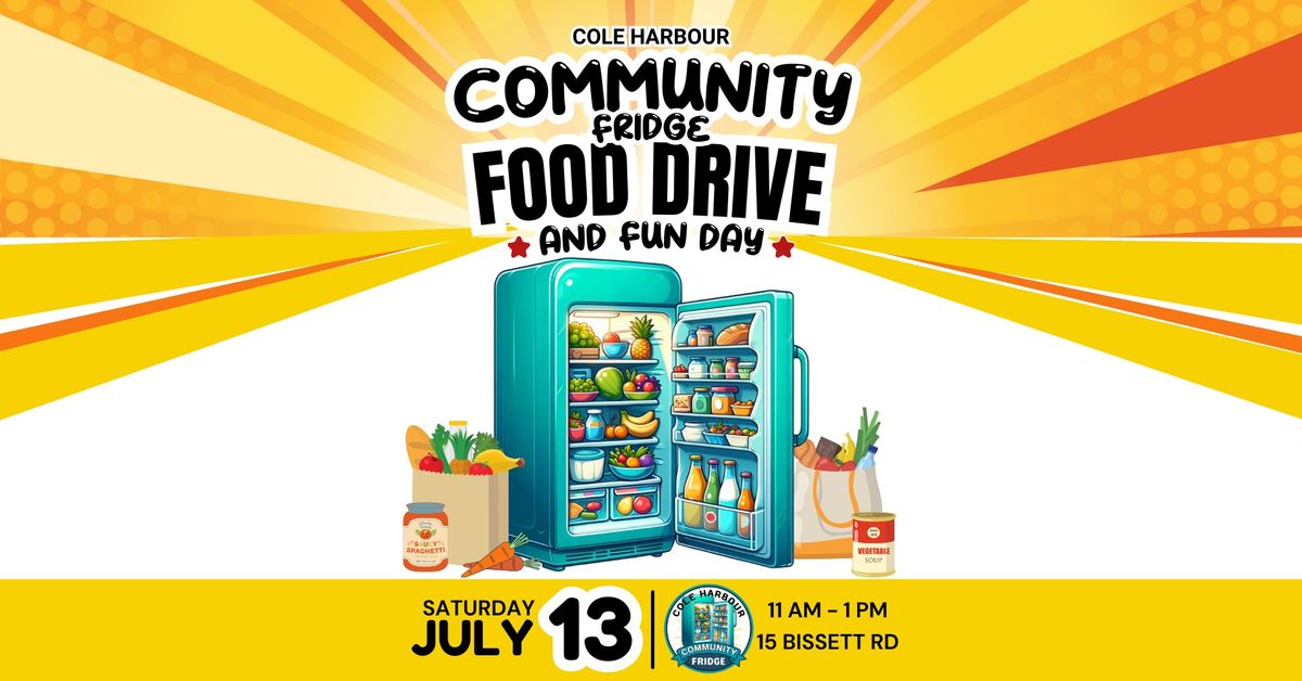 Cole Harbour Community Fridge Food Drive and Fun Day