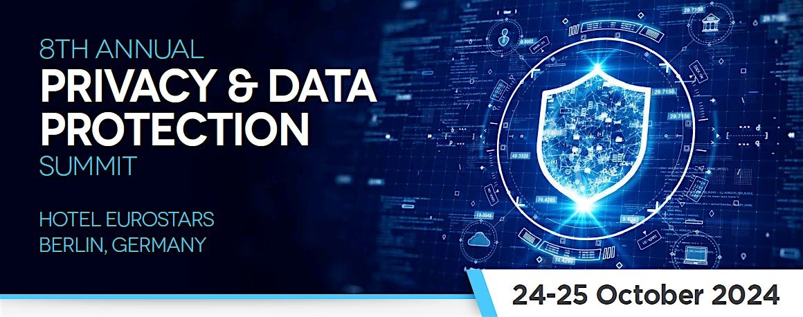 8th Annual Privacy & Data Protection Summit