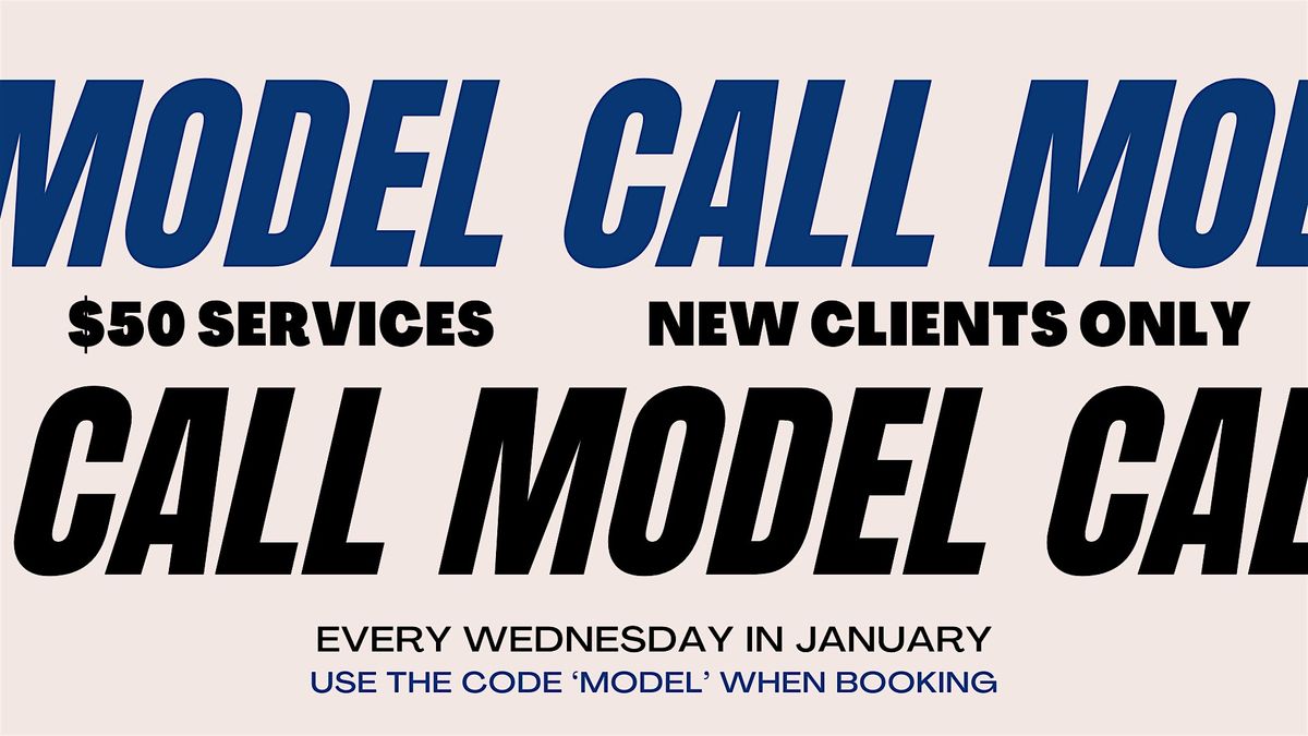 January Model Call: Experience Our Top Services for Just $50