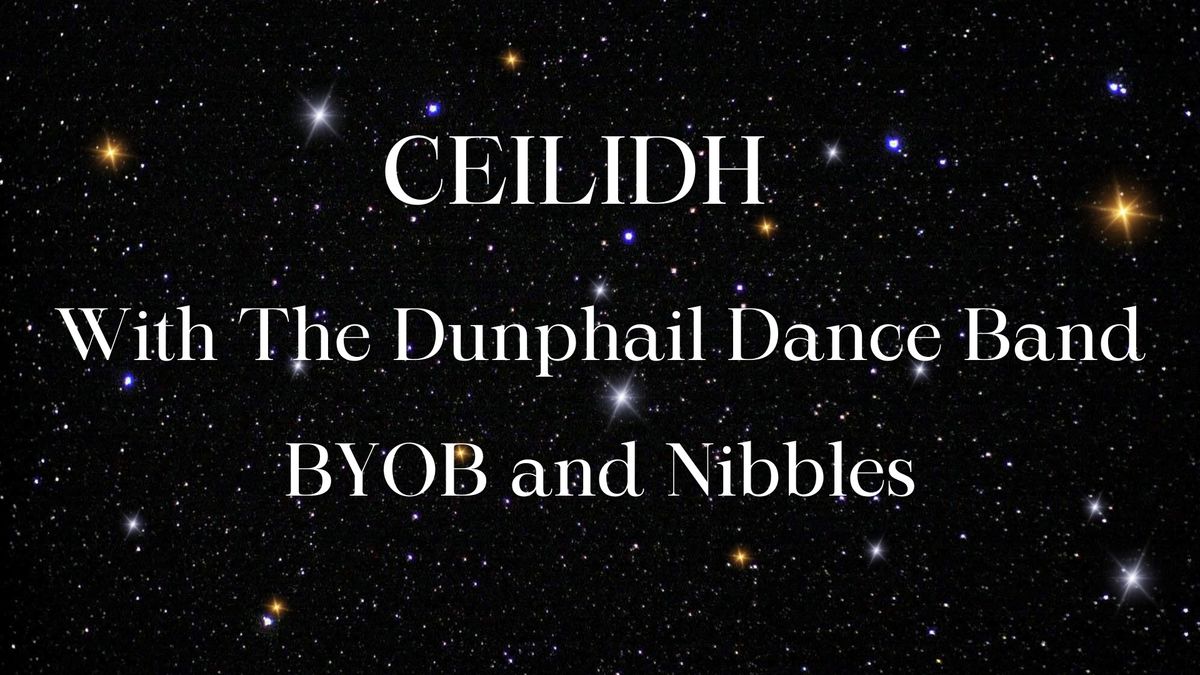 Ceilidh with The Dunphail Dance Band