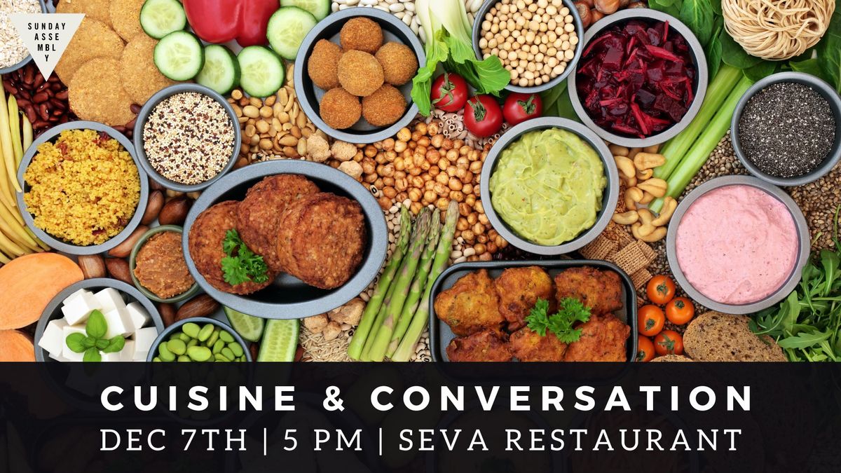 Cuisine and Conversation: Seva Detroit