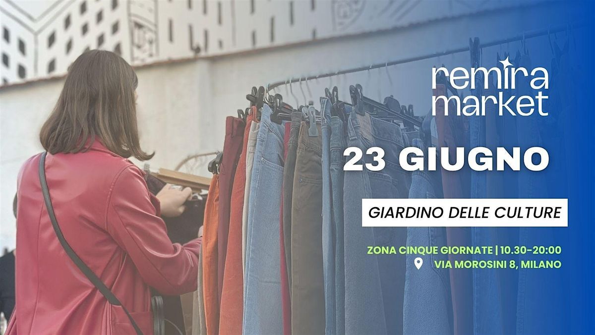 Remira Market 23 Giugno a Milano