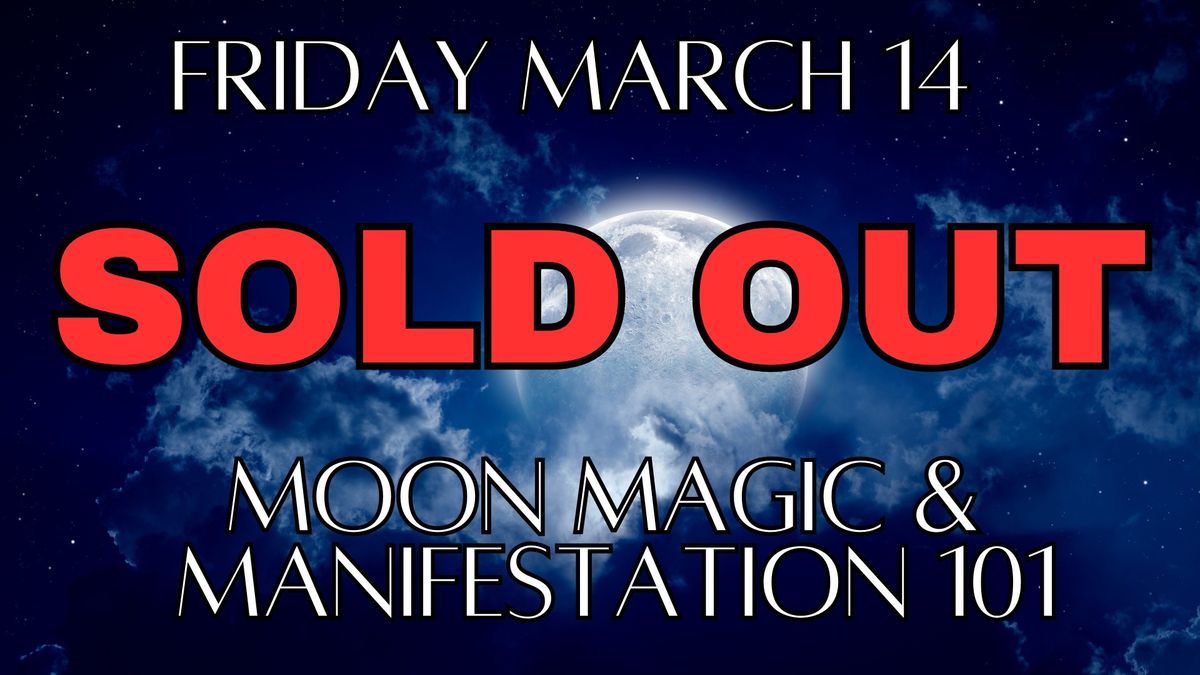 Moon Magic & Manifestation