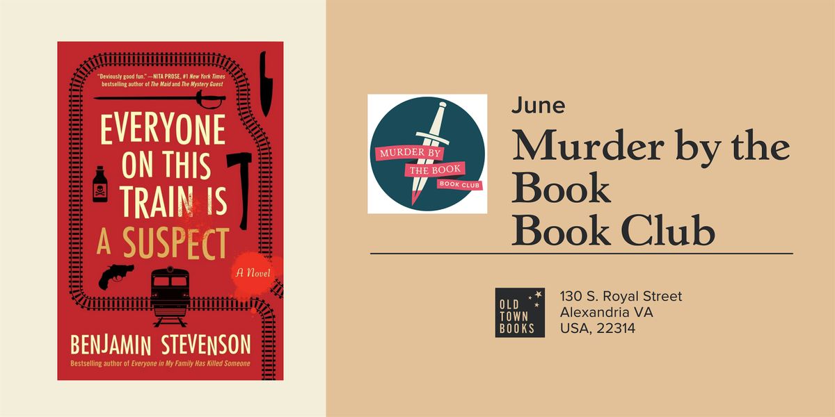 June M**der by the Book Club: Everyone On This Train Is  A Suspect