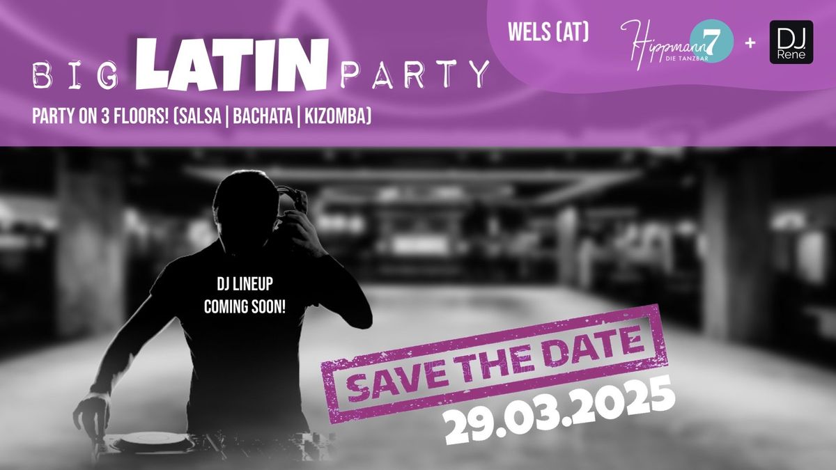 BIG LATIN PARTY (3 Floors: Salsa | Bachata | Kizomba) 