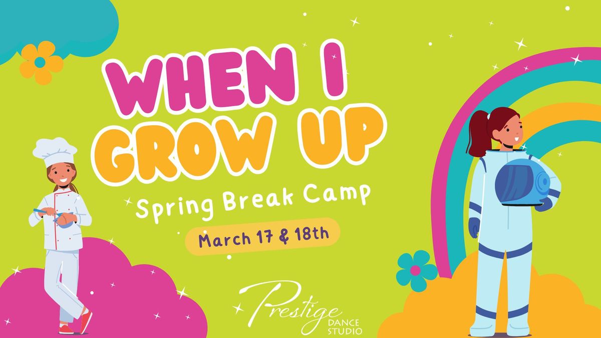 When I Grow Up Camp