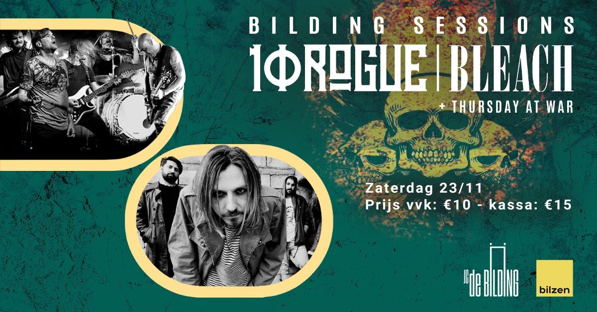 Bilding Session: 10Rogue + Thursday at war +  Bleach