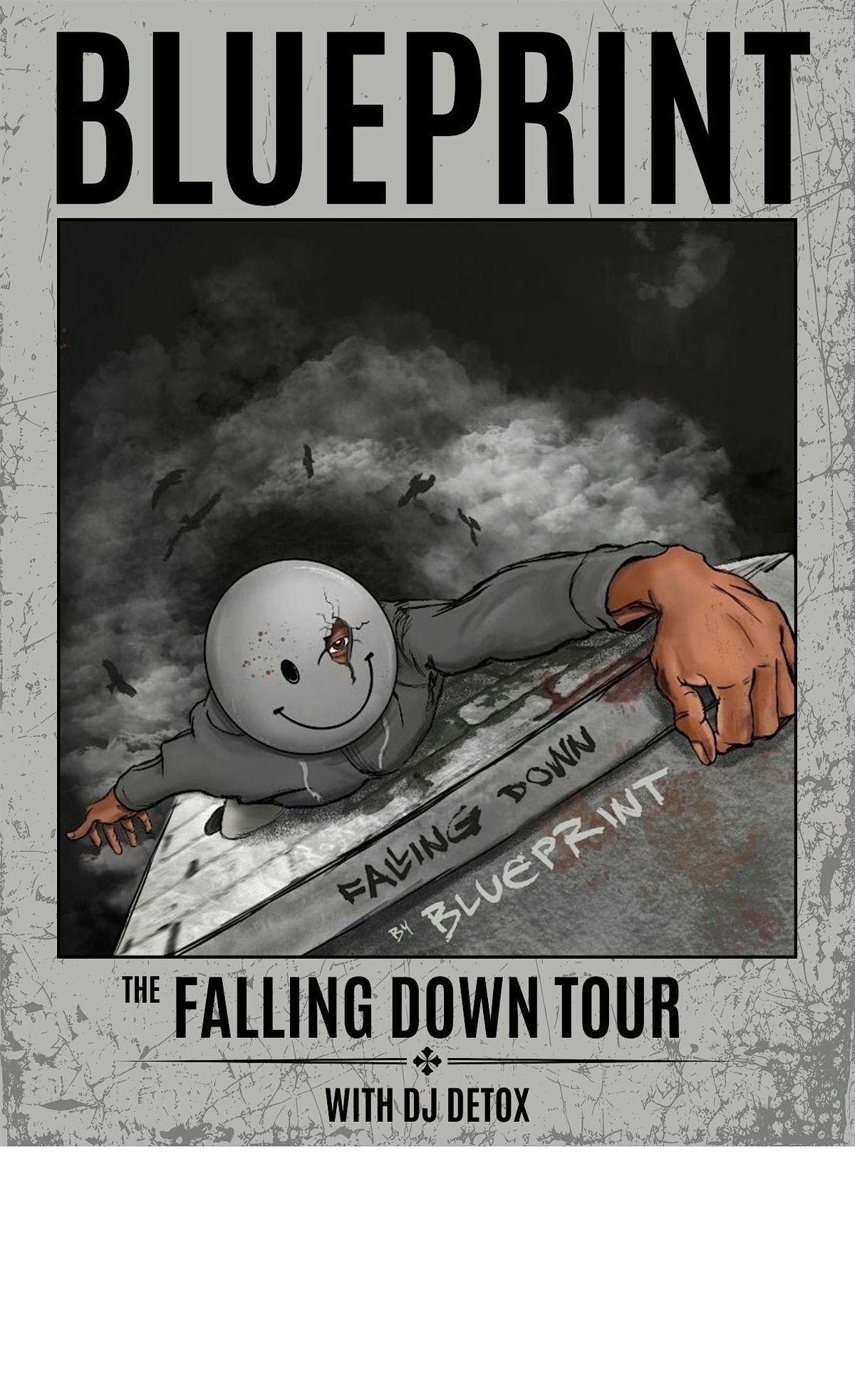 Blueprint "The Falling Down Tour" ft. Mugs and Pockets