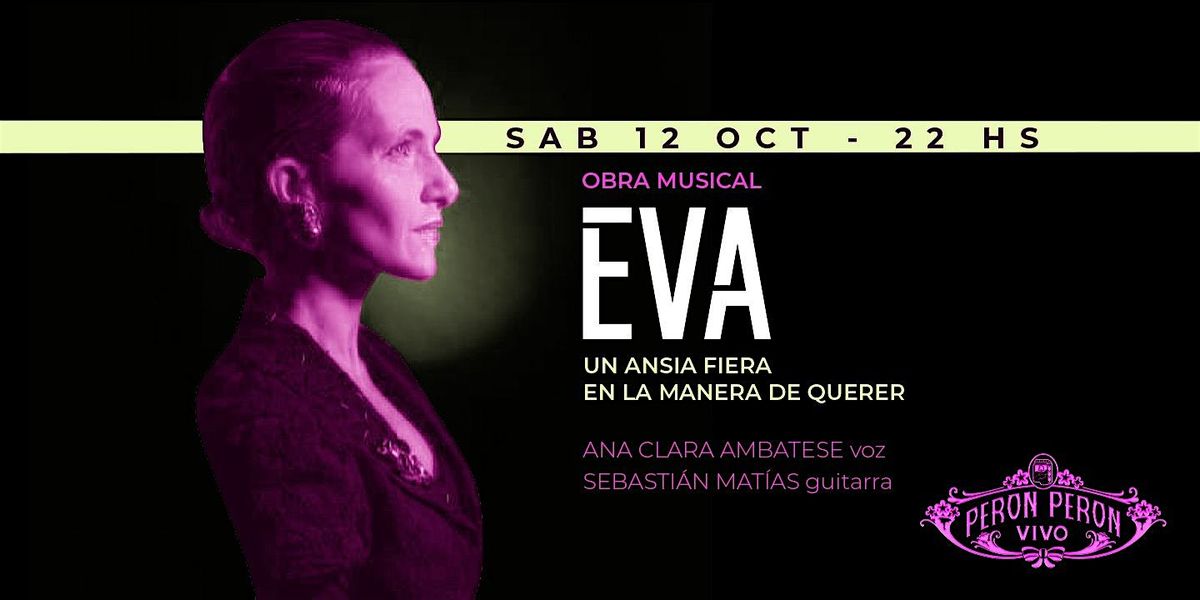 EVA "UN ANSIA FIERA  EN LA MANERA DE QUERER"