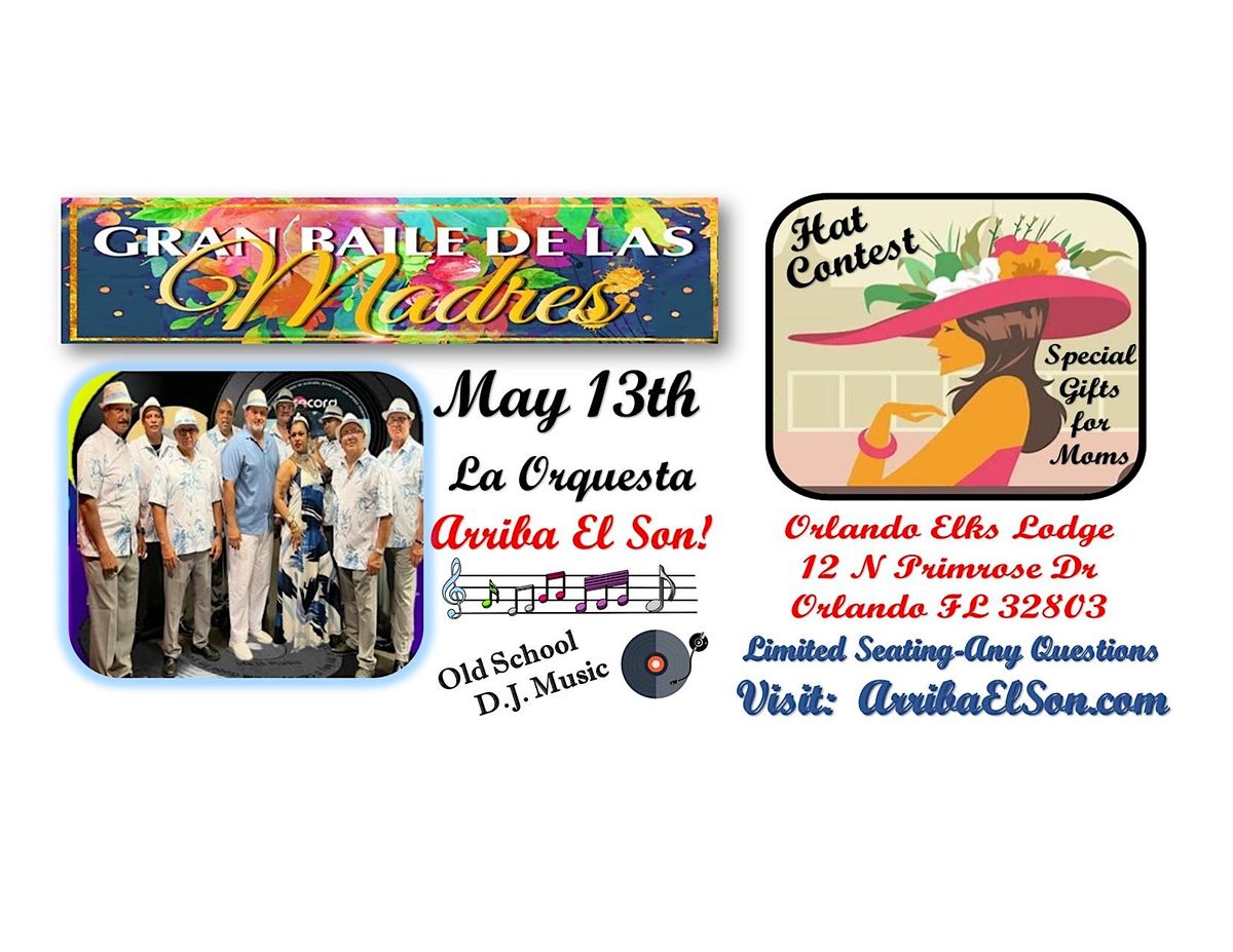 Gran Baile de Las Madre Latin Mothers Day Dance, ORLANDO ELKS LODGE