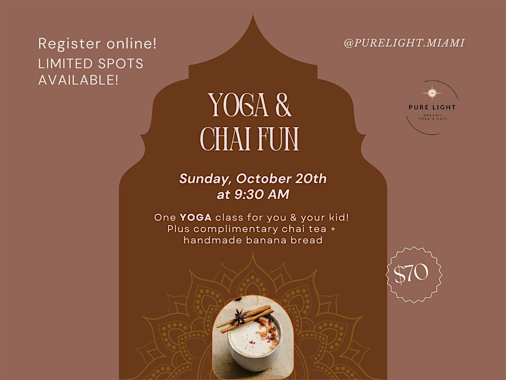 Yoga, Chai, and Fun Times!