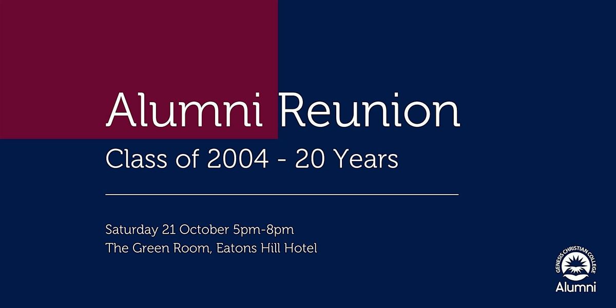 Alumni Reunion - Class of 2004 - 20 Years