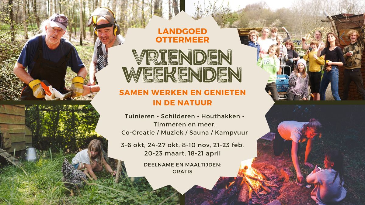 Ottermeer Vrienden Weekend 20-23 Maart