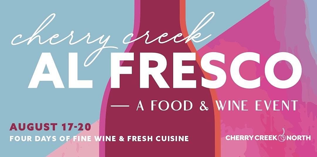 Cherry Creek Al Fresco - A Food & Wine Event