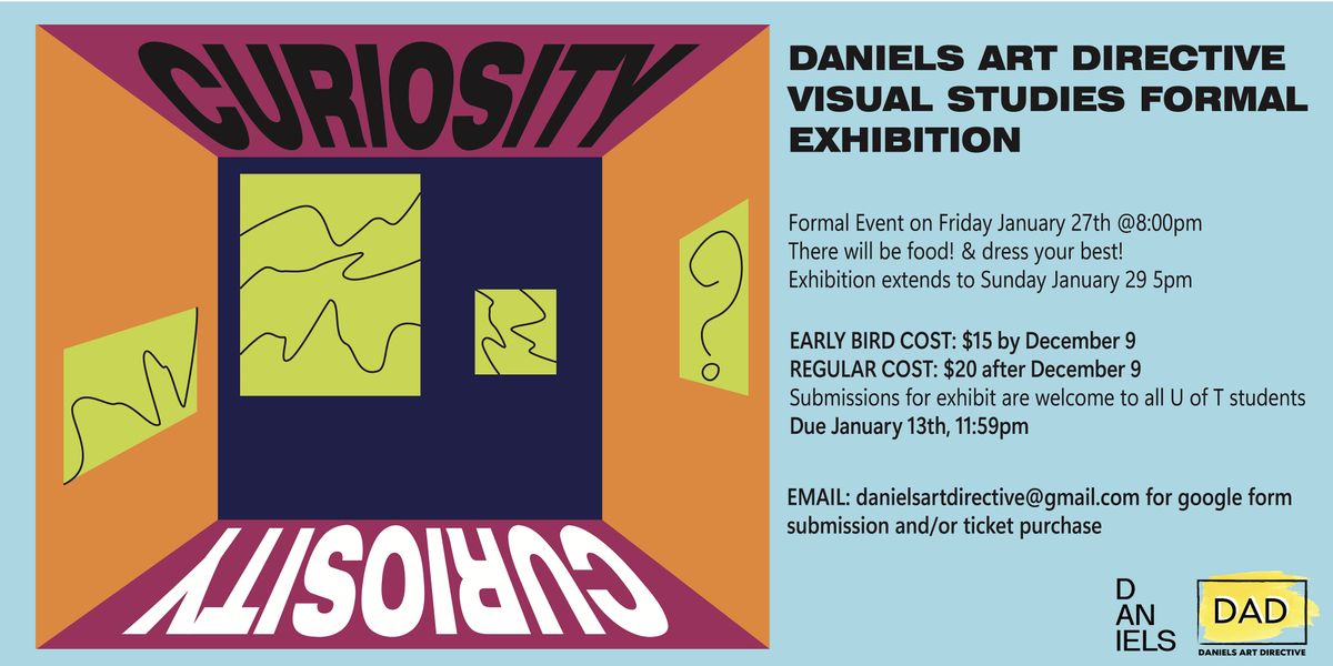 Daniels Art Directive (DAD) Visual Studies Formal Exhibit Ticket Purchase