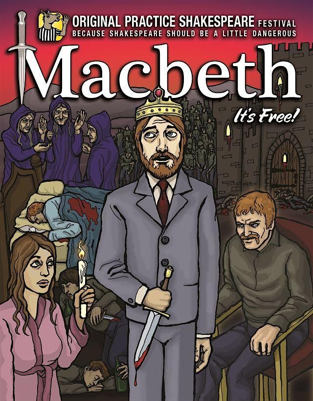Original Practice Shakespeare Presents: Macbeth