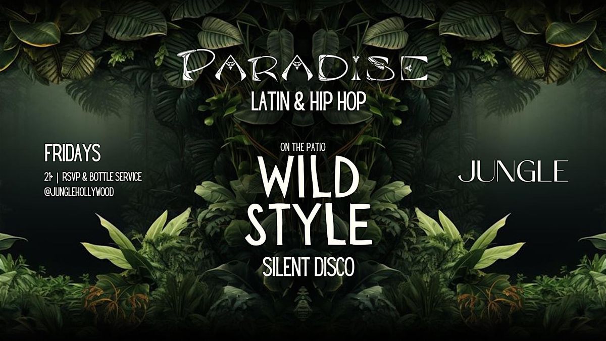 Paradise Fridays w\/ Wild Style on the Patio