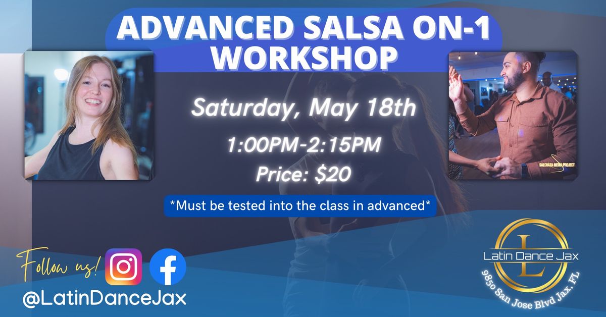 Advanced Salsa On-1 Workshop May - LDJ