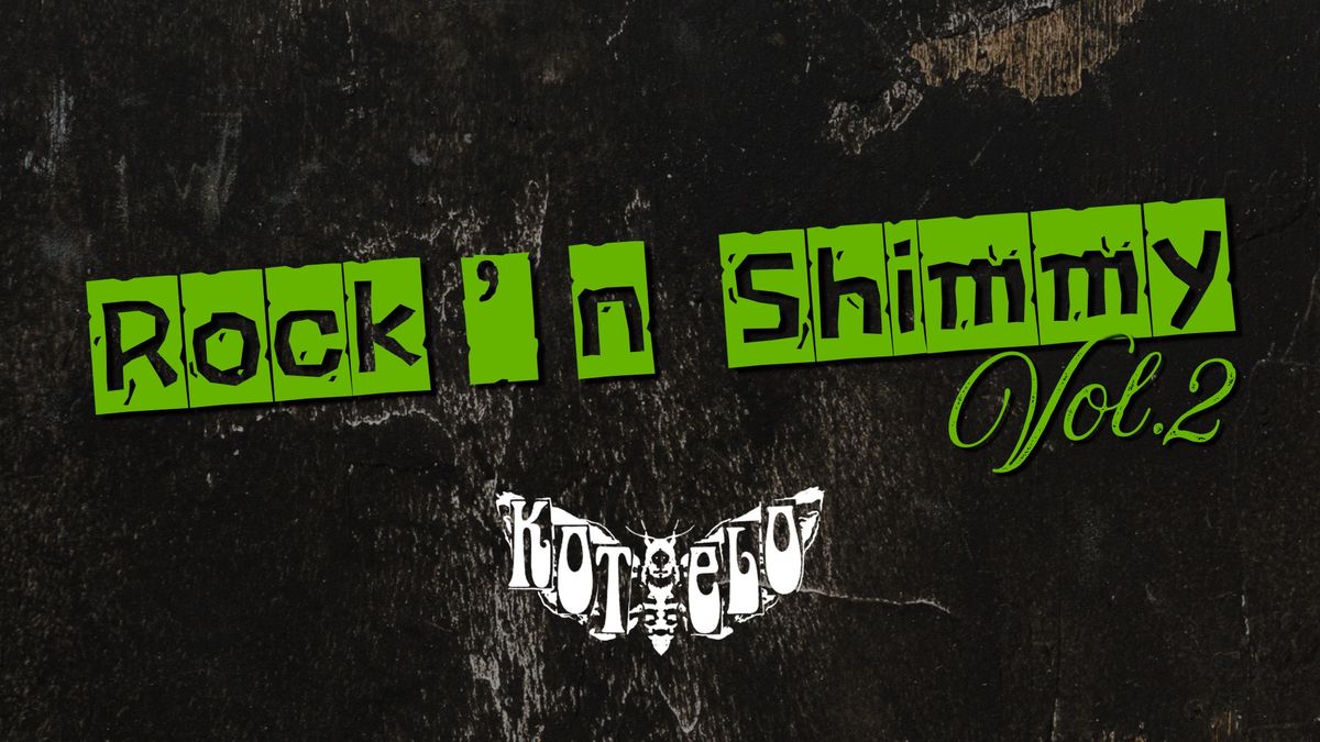 Rock\u2019n Shimmy vol.2