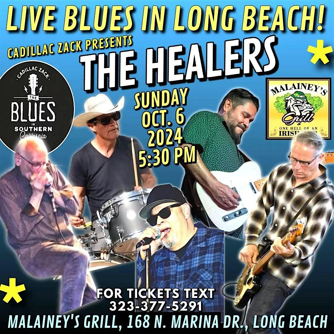 THE HEALERS  - So Cal Blues Greats - in Long Beach!