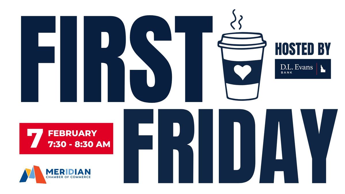 First Friday Networking - Meridian Chamber of Commerce