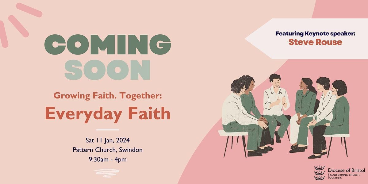 Growing Faith. Together: Everyday Faith