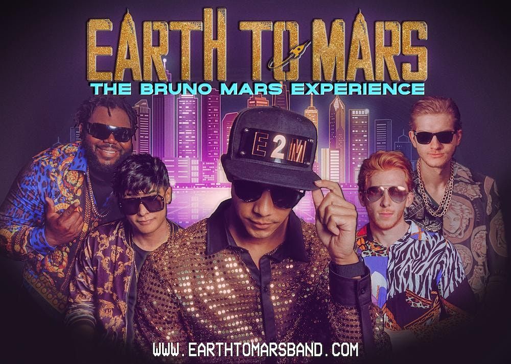 EARTH TO MARS - THE BRUNO MARS EXPERIENCE