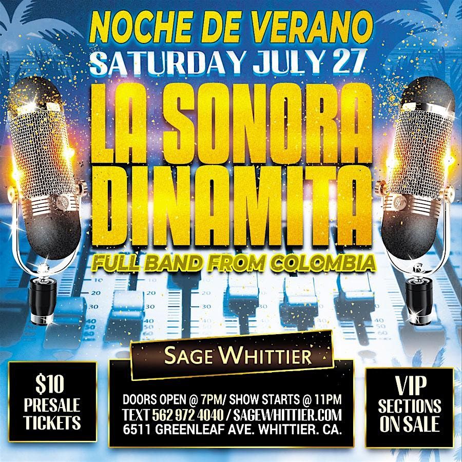 La Sonora Dinamita. Noche de Verano. Sat July 27. $5 Tickets special