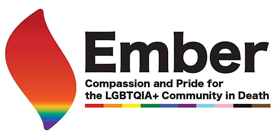 Ember - Compassion and Pride for the LGBTQIA+ Community in Death